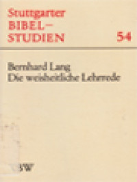 Die Weischeitliche Lehrrede: Eine Untersuchung Von Sprüche 1-7