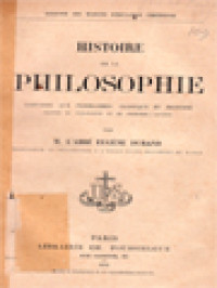 Histoire De La Philosophie: Conforme Aux Programmes Classique Et Moderne