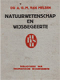 Natuurwetenschap En Wijsbegeerte: Algemeene Beschouwing Over De Verhouding Van Wijsbegeerte En Natuurwetenschap, De Wijsgeerige Consequenties Der Moderne Physica