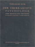 Der Überraschte Psychologe: Über Erraten Und Verstehen Unbewusster Vorgange