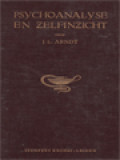 Psychoanalyse En Zelfinzicht (Een Schets Der Psychoanalytische Behandelingsmethode) Moeilijkheden Bij De Gezonde Mens: Homo Infantilis