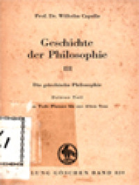 Geschichte Der Philosophie III: Die Griechische Philosophie, Dritter Teil. Vom Tode Platons Bis Zur Alten Stoa