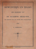 Bewustzijn En Daad: Een Inleiding Tot De Algemene Zielkunde (Ten Dienste Van De Studie Der Paedagogiek)