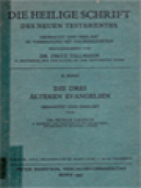 Die Heilige Schrift Des Neuen Testamentes II: Die Drei Älteren Evangelien