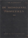 De Messiaanse Profetieën: Bijbelse Monographieën