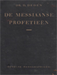 De Messiaanse Profetieën: Bijbelse Monographieën