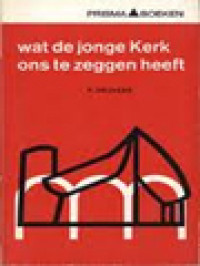 Wat De Jonge Kerk Ons Te Zeggen Heeft