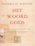 Het Woord Gods: Een Onderzoek Op Basis Van Het Nieuwe Testament