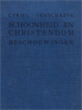 Schoonheid En Christendom: I. Beschouwingen