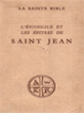 L'èvangile Et Les èpitres De Saint Jean