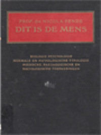 Image of Dit Is De Mens: Biologie-Psychologie Normale En Pathologische Typologie Medische, Paedagogische En Sociologische Toepassingen
