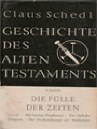 Geschichte Des Alten Testaments V: Die Fulle Der Zeiten