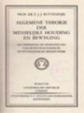 Algemene Theorie Der Menselijke Houding En Beweging: Als Verbinding En Tegenstelling Van De Physiologischen En De Psychologische Beschouwing