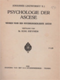 Psychologie Der Ascese: Wenken Voor Een Psychologisch-Juiste Ascese