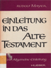 Einleitung In Das Alte Testament I: Allgemeine Einleitung