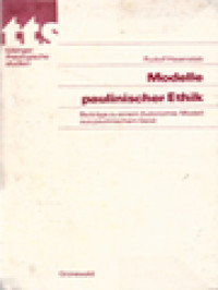 Image of Modelle Paulinischer Ethik: Beiträge Zu Einem Autonomie-Modell Aus Paulinischem Geist
