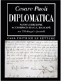 Diplomatica: Nuova Edizione Aggiornata Da G. C. Bascapè, Con 220 Disegni E Fascimili