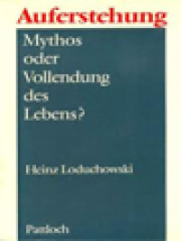 Image of Auferstehung - Mythos Oder Vollendung Des Lebens?