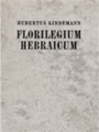 Florilegium Herbraicum, Locos Selectos Librorum Veteris Testamenti