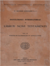 Institutiones Introductoriae In Libros Novi Testamenti III: Epistolae Catholicae Et Apocalypsis