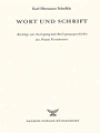 Wort Und Schrift: Beiträge Zur Auslegung Und Auslegungsgeschichte Des Neuen Testamentes