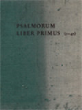 Psalmorum Liber Primus (1-41)