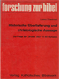 Image of Historische Überlieferung Und Christologische Aussage: Zur Frage Der 
