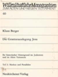 Die Gesetzesauslegung Jesu: Ihr Historischer Hintergrund Im Judentum Und Im Alten Testament I. Markus Und Parallelen