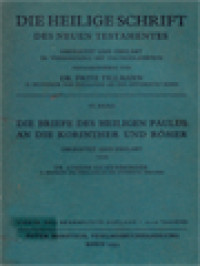 Die Heilige Schrift Des Neuen Testamentes VI: Die Briefe Des Heiligen Paulus An Die Korinther Romer