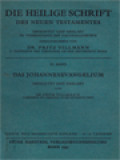 Die Heilige Schrift Des Neuen Testamentes III: Das Johannesevangelium