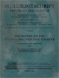 Die Heilige Schrift Des Neuen Testamentes V: Die Briefe An Die Thessalonicher Und Galater