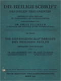 Die Heilige Schrift Des Neuen Testamentes VII: Die Gefangenschaftsbriefe Des Heiligen Paulus