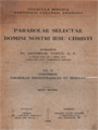 Parabolae Selectae Domini Nostri Iesu Christi II: Continens Parabolas Eschatologicas Et Morales