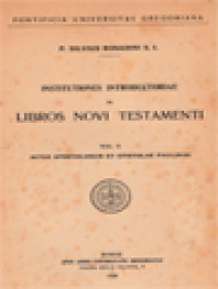 Institutiones Introductoriae In Libros Novi Testamenti II: Actus Apostolorum Et Epistolae Paulinae