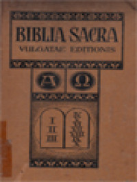 Image of Biblia Sacra Vulgatae Editionis Sixti V Pont. Max. Iussu Recognita Et Clementis VIII Auctoritate Edita