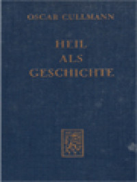 Image of Heil Als Geschichte: Heilsgeschichtliche Existenz Im Neuen Testament