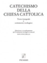 Image of Catechismo Della Chiesa Cattolica: Testo Integrale E Commento Teologico / Rino Fisichella (A cura)