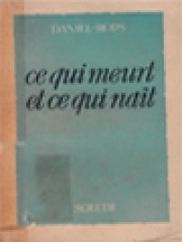 Image of Ce Qui Meurt Et Ce Qui Naît