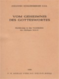 Vom Geheimnis Des Gotteswortes: Einführung In Das Verständnis Der Heiligen Schrif