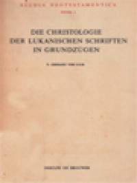 Image of Die Christologie Der Lukanischen Schriften In Grundzügen