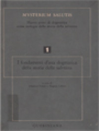 Mysterium Salutis I: I Fondamenti D'una Dogmatica Della Storia Della Salvezza 1 / Johannes Feiner, Magnus Löhrer (A cura)