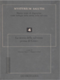 Mysterium Salutis IV: La Storia Della Salvezza Prima Di Cristo 2 / Magnus Löhrer, Johannes  Feiner (A cura)