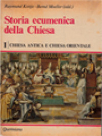 Image of Storia Ecumenica Della Chiesa 1: Chiesa Antica E Chiesa Orientale / Raymund Kottje, Bernd Moeller (A cura)