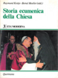 Storia Ecumenica Della Chiesa 3: Età Moderna / Raymund Kottje, Bernd Moeller (A cura)