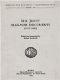 Monumenta Missionum Societatis Iesu, Volumen XLIX: Missiones Orientales, The Jesuit Makasar Documents (1615-1682)