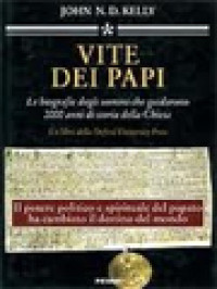Image of Vite Dei Papi: Le Biografie Degli Uomini Che Quidarono 2000 Anni Di Storia Della Chiesa