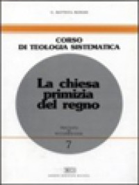 Image of La Chiesa Primizia Del Regno: Trattato Di Ecclesiologia