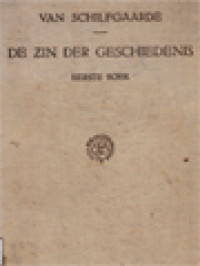 Image of De Zin Der Geschiedenis: Een Wijsgeerige Bespreking Van Den Gang Der Mensheid I. Grondslag