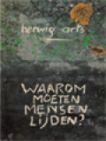 Waarom Moeten Mensen Lijden?