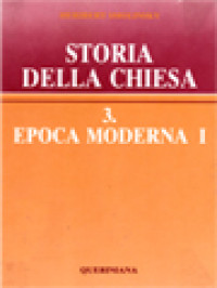 Storia Della Chiesa III: Epoca Moderna 1